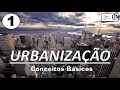 urbanização conceitos básicos videoaula