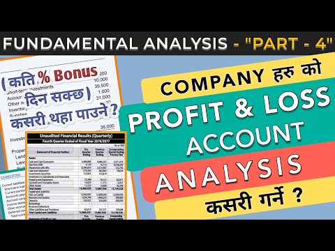How to analyze Profit and Loss AC of Company ?| कम्पनीले कति Bonus दिनछ कसरी थहा पाउने ? |FA Part-4