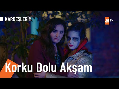 Korku dolu akşam... - @Kardeslerim  28. Bölüm