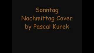 Pascal Kurek - Sonntag Nachmittag Cover