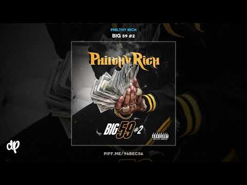 Philthy Rich - My Life ft OMB Peezy [Big 59 #2]
