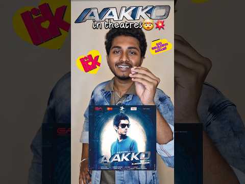 Aakko in theatres🎶🤯💥| #loveinsurancekompany