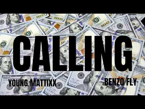 Yung M@ttixx - Calling  (Feat. Benzo Fly)