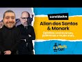 Allan dos Santos & Monark - AO VIVO - Os Fellas Cast