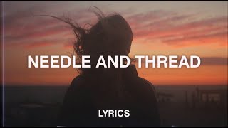 ​guccihighwaters - ​needle and thread (Lyrics)