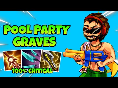 POOL PARTY GRAVES.EXE | SUPER FULL CRITICAL BUILD CRAZY CARRY - wildrift