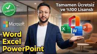 Excel, Word, PowerPoint PARA VERMEYİN!  Ücretsiz & Lisanslı Microsoft 