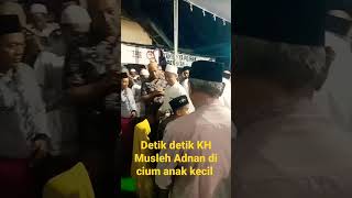 Download lagu Detik detik KH Musleh Adnan di cium anak kecil😘 mp3 Download lagu Detik detik KH Musleh Adnan di cium anak kecil😘 mp3