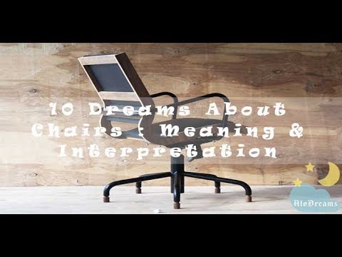 #46 Dreams About Chairs - Meaning and Interpretation