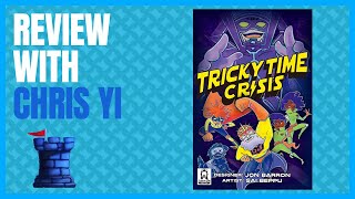 Tricky Time Crisis Review with Chris Yi & Mike Dilisio
