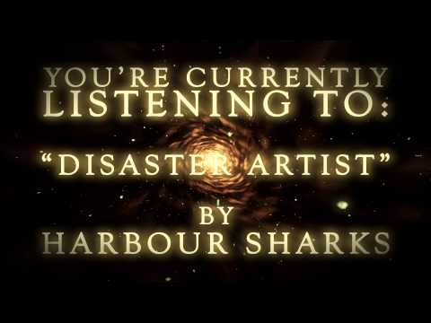 Harbour Sharks - Disaster Artist - Official Lyric Video