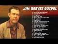Classic Country Gospel Jim Reeves Best Country Gospel Jim Reeves Jim Reeves Greatest Hits