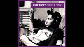 ASAP Rocky - Purple Swag 2 ft. SpaceGhostPurp &amp; ASAP Nast [HD]
