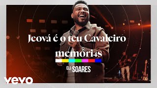 Eli Soares - Jeová É O Teu Cavaleiro
