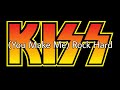 KISS - (You Make Me) Rock Hard (Lyric Video)