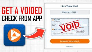 How to Get a Voided Check From PNC Bank App (Full Guide)