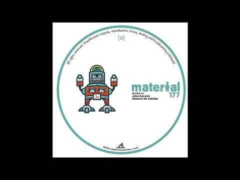 Josh Kalker, VLTRA (IT), Francis De Simone - Automatic (MATERIAL177)