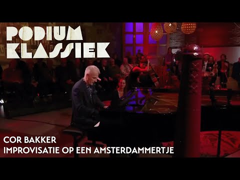 Cor Bakker - Improvisatie op een Amsterdammertje | Podium Klassiek