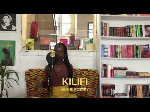 MUMBI POETRY - KILIFI (spoken word)
