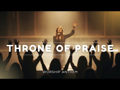 Throne of Praise – Powerful Worship Anthem | Jesus You Are Mighty | FaithSound Music