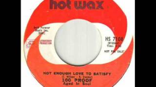 100 Proof Aged In Soul - Not Enough Love To Satisfy.wmv