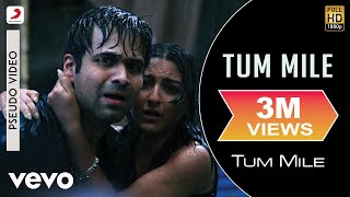 Tum Mile Audio Song - Title Track|Emraan Hashmi,Soha Ali