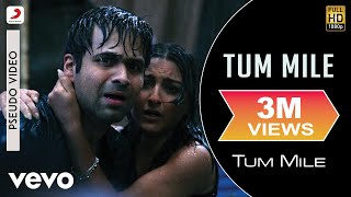 Tum Mile Audio Song - Title TrackEmraan HashmiSoha