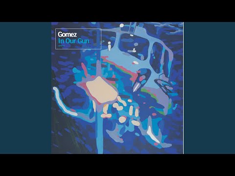 In Our Gun - Gomez
