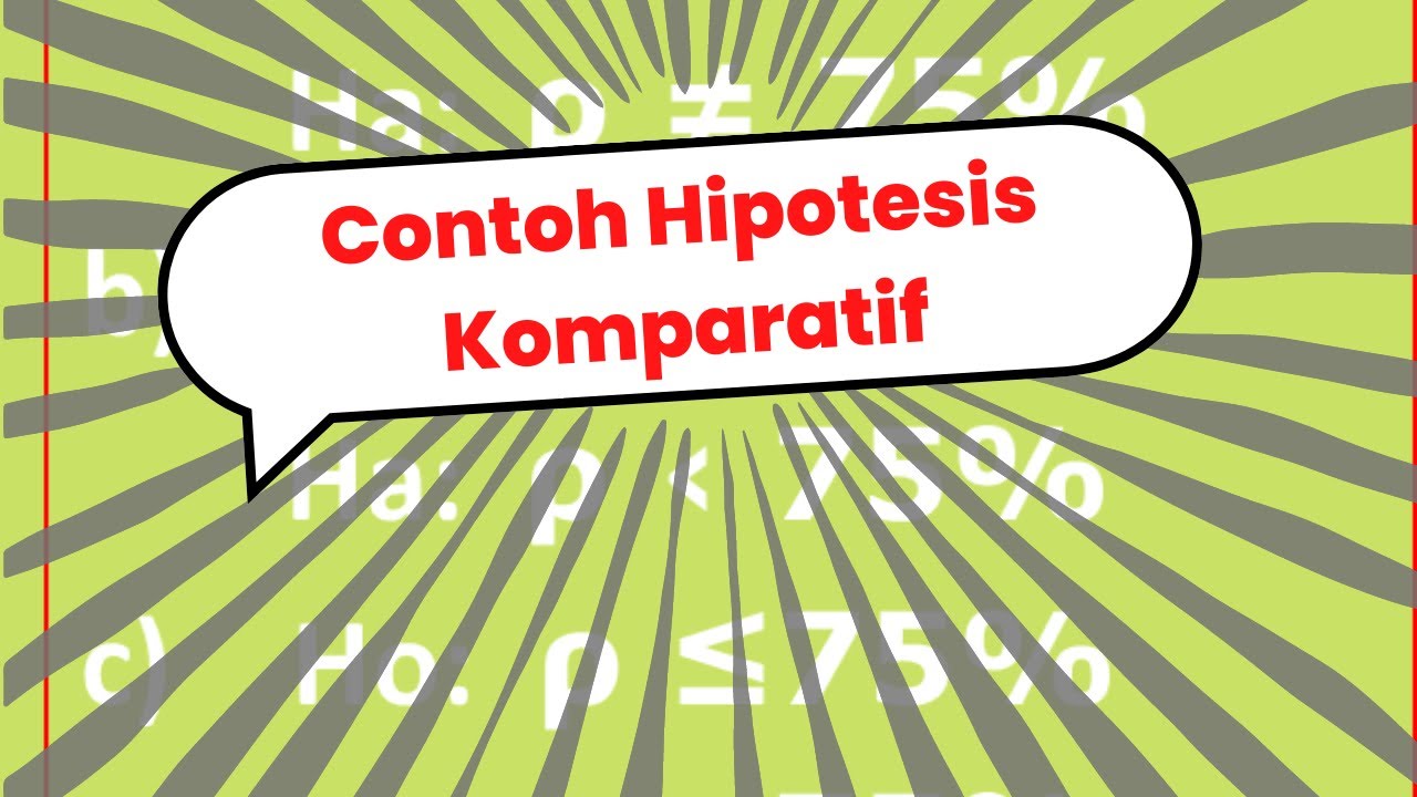 Bagaimana Cara Membuat Hipotesis Penelitian Komparatif