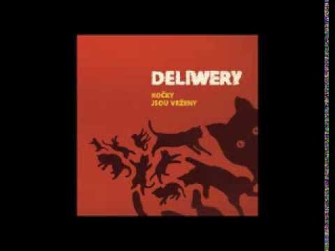 Deliwery - Kočky Jsou Vrženy (2008)