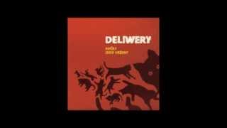 Deliwery - Kočky Jsou Vrženy (2008)