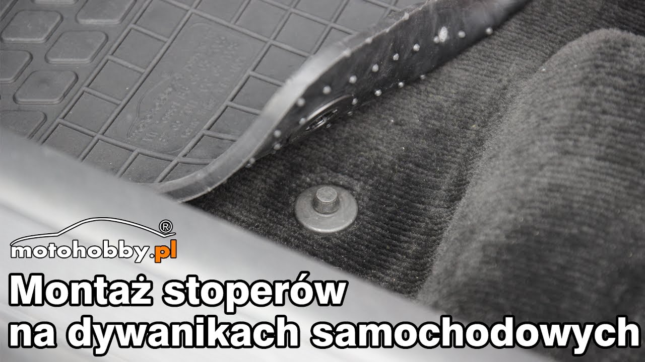Montaż stoperów w dywanikach samochodowych - Motohobby.pl