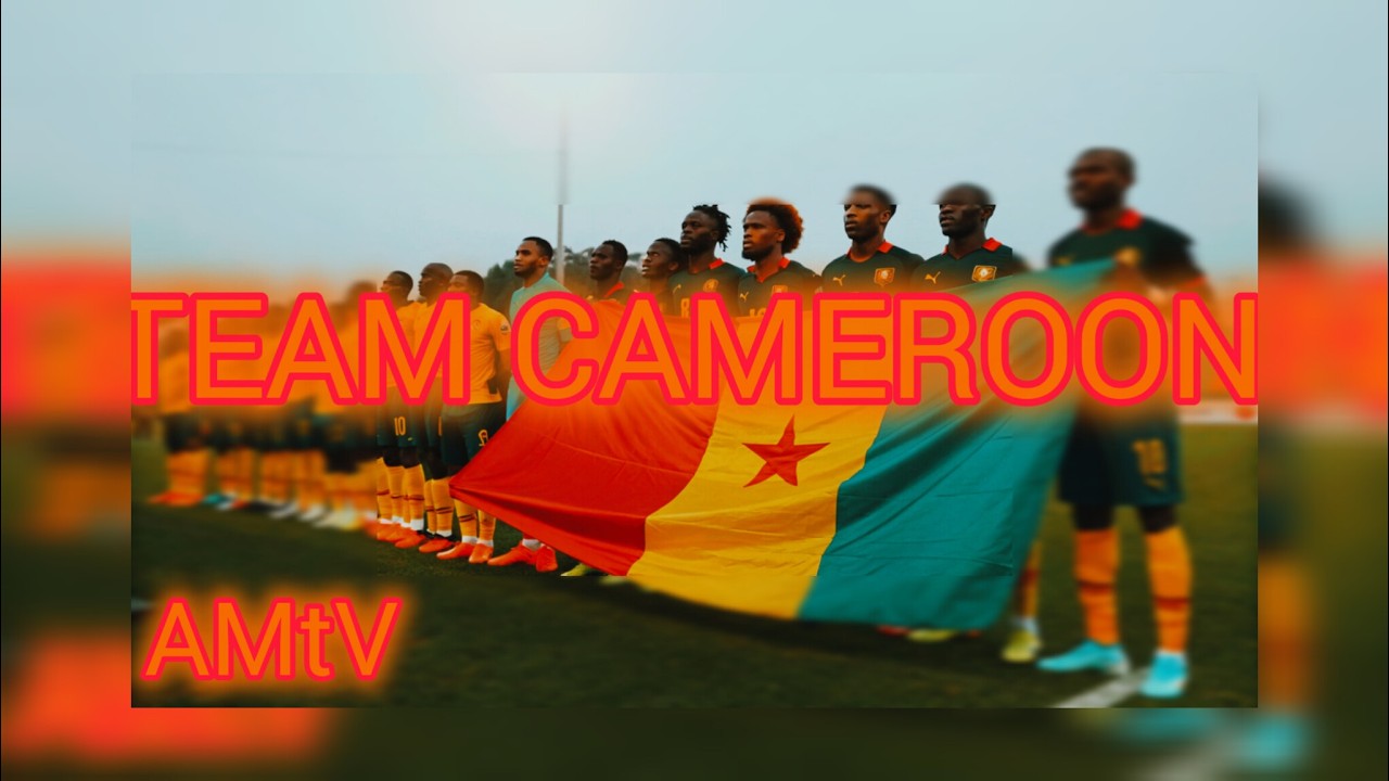 #[ÉQUIPE CAMEROUN (Lions Indomptables)] - 《AMtV》2026