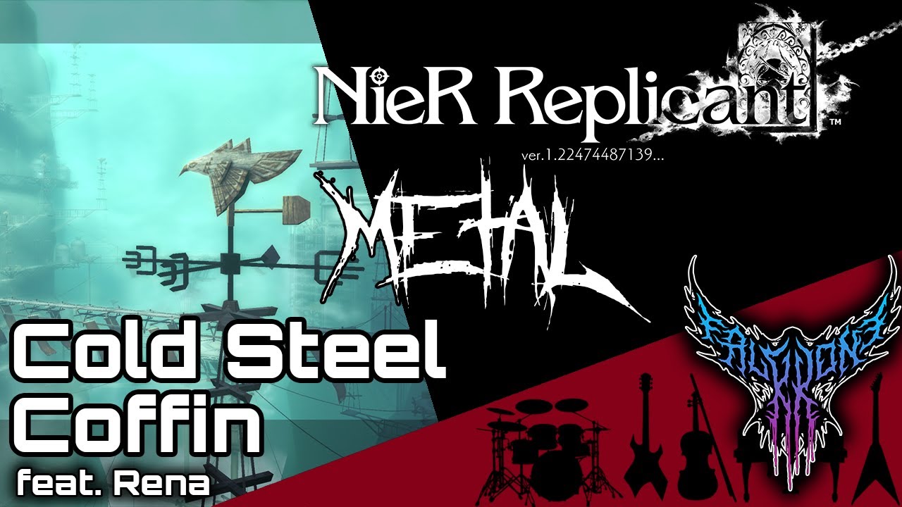 NieR Replicant - Cold Steel Coffin (feat. Rena) 【Intense Symphonic Metal Cover】