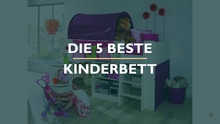 Die 5 Beste Kinderbett Test