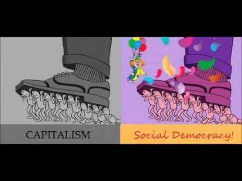 Social-Democracy Can't Fix Capitalism Video