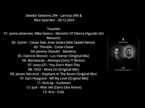Selador Sessions 294 - Larrosa (AR) & Nico Sparvieri - 28.12.2024