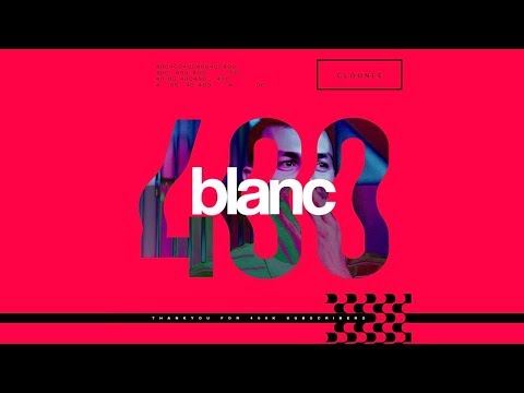 blanc 400k Mix by | Cloonee