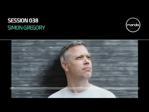 Mondo Sessions 038: with Darren Tate and Simon Gregory
