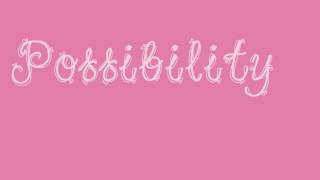 Tiffany Alvord-Possibility(: Lyric Video