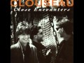 Clouseau - Close Encounters 