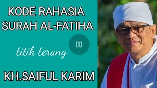 Download lagu MENGUPAS  SURAH AL FATIHAH — K.H SAIFUL KARIM mp3 Download lagu MENGUPAS  SURAH AL FATIHAH — K.H SAIFUL KARIM mp3