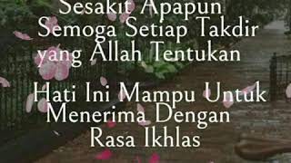 Download lagu Story Wa / Fb / Menerima Takdir Dengan Ikhlas mp3