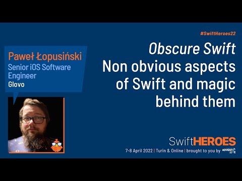 Non obvious aspects of Swift and magic behind them - Paweł Łopusiński - Swift Heroes 2022