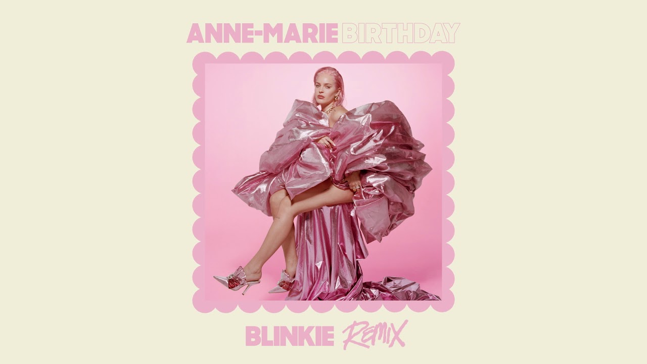 Песня день рождения апреля. Download Song Birthday Anne Marie.
