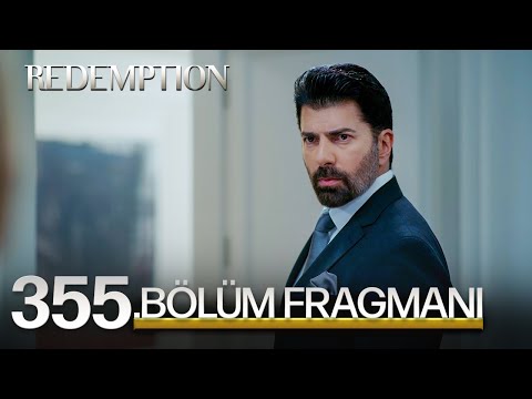 Esaret 355. Bölüm Fragmanı | Redemption Episode 355 Promo