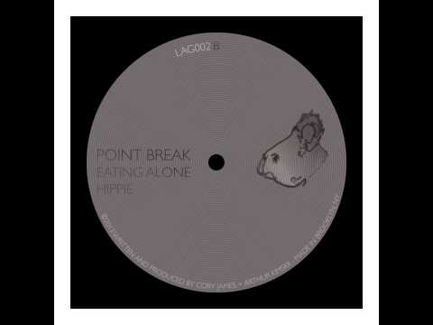 Point Break - Hippie [LAG-002]