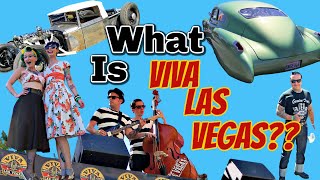 What Is Viva Las Vegas? Rockabilly Weekend All About?