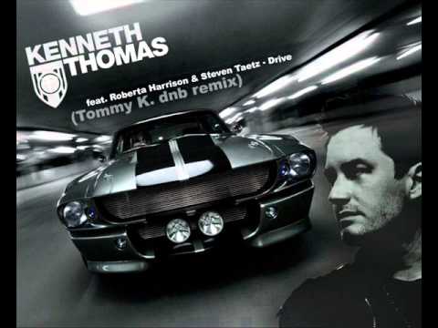 Kenneth Thomas feat. Roberta Harrison&Steven Taetz - Drive (Tommy K. dnb remix)