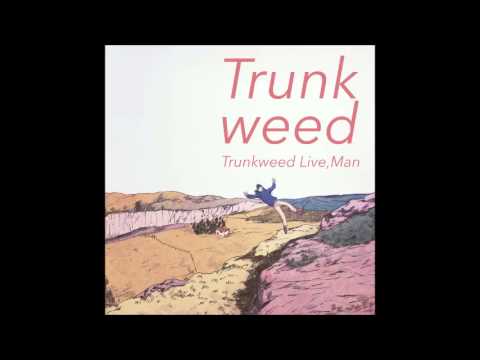 Trunkweed - Death After Life (Trunkweed Live, Man 2015)